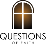 Questions Of Faith